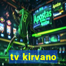 tv kirvano